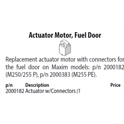 Actuator motor for the fuel door on Maxim M250-M255P