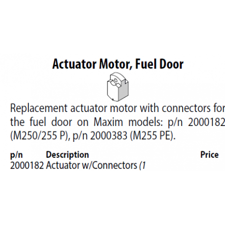 Actuator motor for the fuel door on Maxim M250-M255P