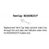 Vent Cap with float - M175/M250/M255P/M255PE