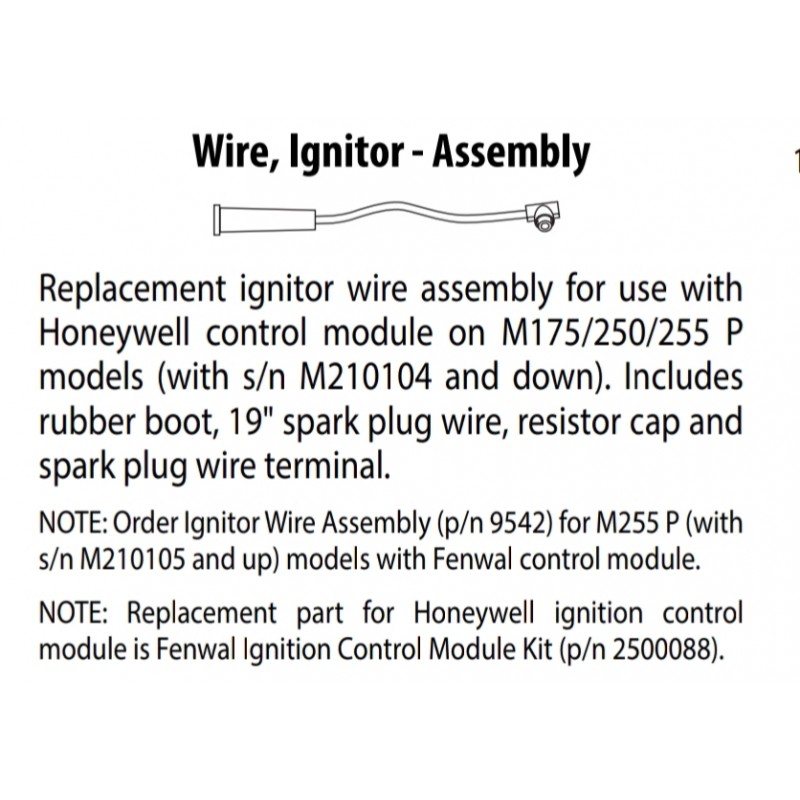 Replacement ignitor wire assembly for use with Honeywell control module on M175/250/255P models
