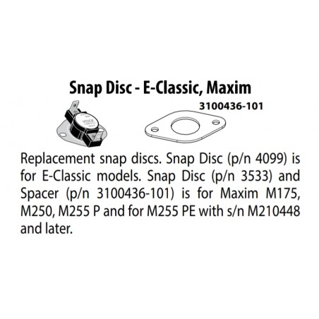 Snap disc (back burn), 185-225°F. For Maxim 175, 250 and 255 models