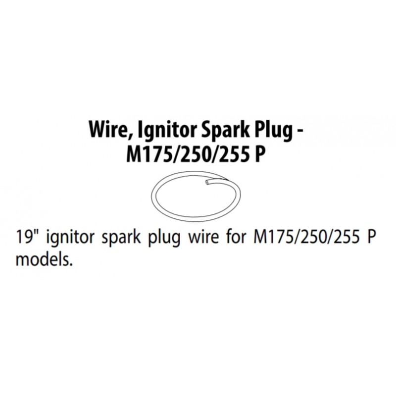 Ignitor Spark Plug Wire M250,M255