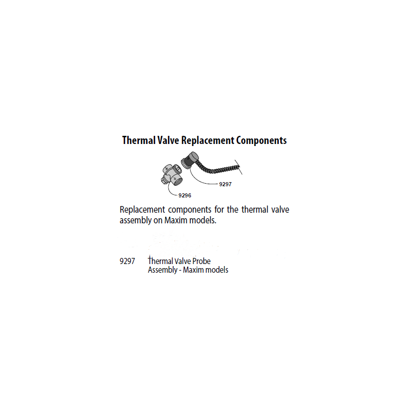 Thermal Valve Probe Assembly - Maxim models