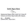 Switch, Bypass alarm